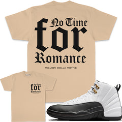 No Time for Romance - Khaki T-Shirts