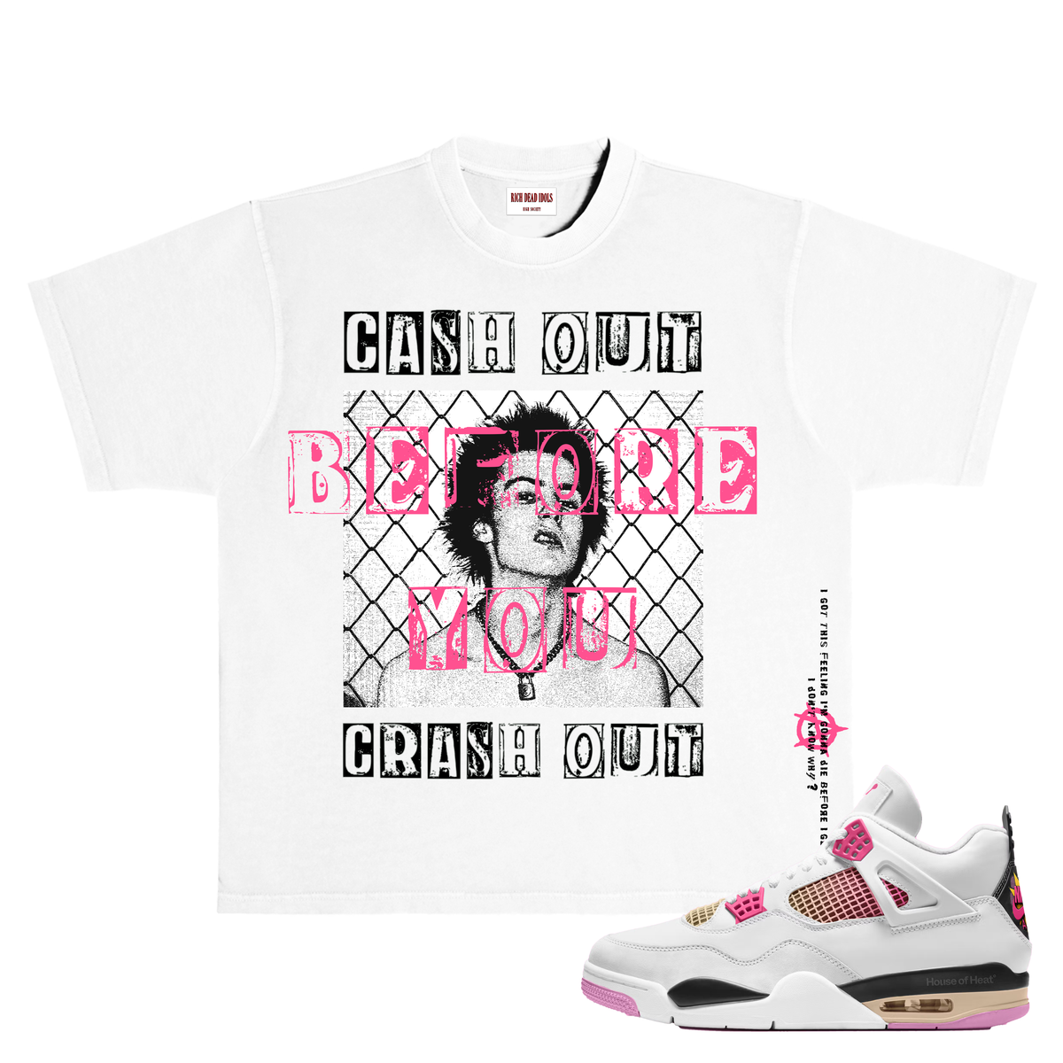 CASH OUT BEFORE YOU CRASH OUT T-SHIRT WHITE AND PINK